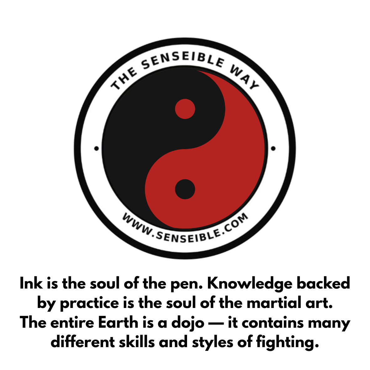 The Senseible Way - Sticker Quote 2